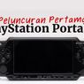 INFOGRAFIK: Kilas Balik Peluncuran PlayStation Portable