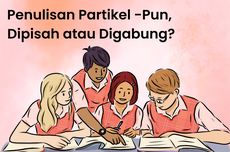 Penulisan Partikel -Pun, Dipisah atau Digabung?