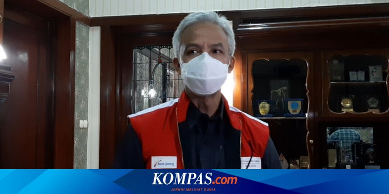 Ganjar Minta Seluruh RT di Zona Merah Covid-19 Di-"lockdown": Tak Bisa Ditawar - Vimarsana News