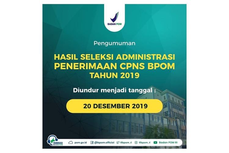 BPOM menunda pengumuman seleksi administrasi CPNS 2019 pada 20 Desember 2019.