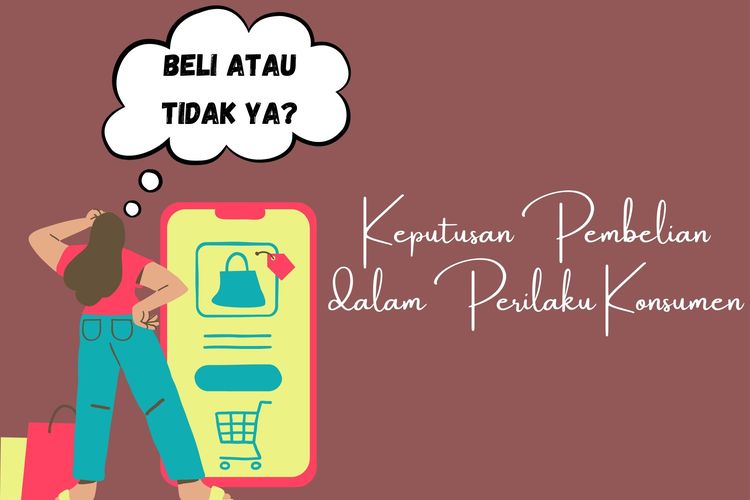 Ilustrasi keputusan pembelian dalam perilaku konsumen