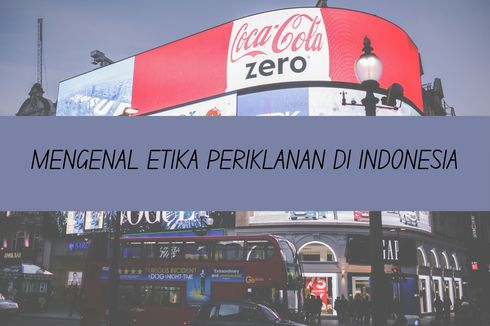 Mengenal Etika Periklanan di Indonesia