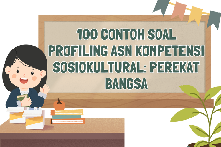 100 Contoh Soal Profiling ASN Kompetensi Sosiokultural: Perekat Bangsa