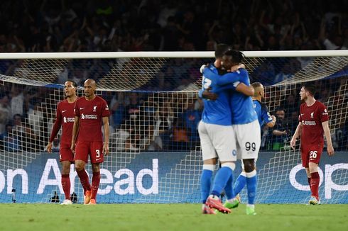 Hasil Napoli Vs Liverpool 4-1, The Reds Hancur di Markas Lawan