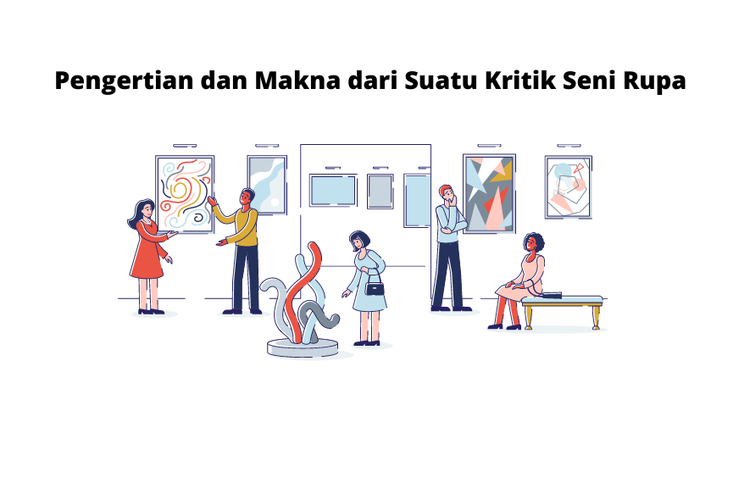 Kritik seni rupa adalah pembahasan tentang karya seni rupa, secara lisan atau tertulis, dengan maksud untuk menyosialisasikan karya seni rupa yang dibahas kepada khalayak.