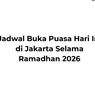 Jadwal Buka Puasa Hari Ini di Kota Jakarta Selama Ramadhan 2026