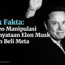 INFOGRAFIK: Video Manipulasi Pernyataan Elon Musk Akan Beli Meta