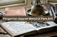 Pengertian Sejarah Menurut Para Ahli