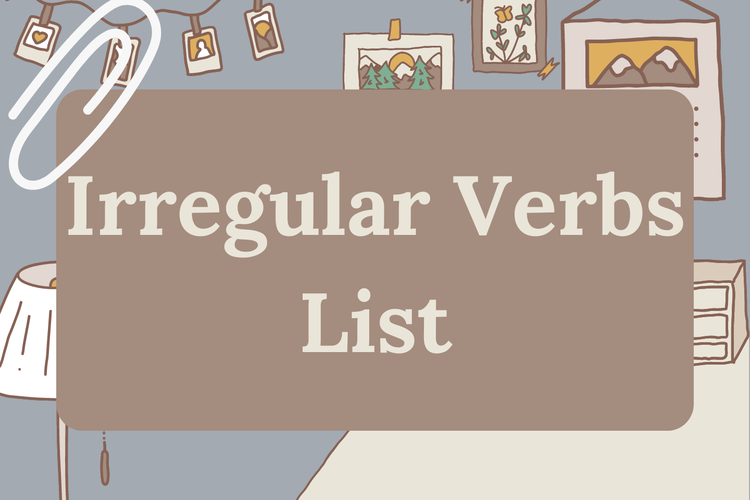 Irregular verb adalah kata kerja yang tidak memiliki bentuk pasti dalam base form, past tense, dan past participle.
