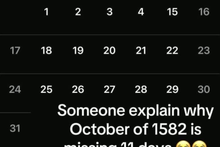 Ada 10 Hari Hilang dari Kalender pada Oktober 1582, Apa yang Terjadi?