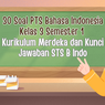 30 Soal PTS Bahasa Indonesia Kelas 3 Semester 1 Kurikulum Merdeka dan Kunci Jawaban STS B Indo
