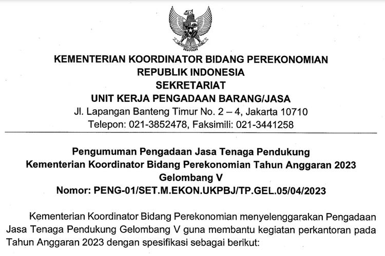 Kementerian Koordinator Bidang Perekonomian atau Kemenko Perekonomian membuka lowongan kerja untuk Pengadaan Jasa Tenaga Pendukung Gelombang V. 