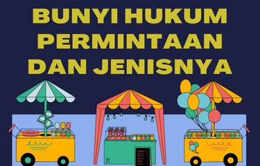 Ilustrasi Bunyi Hukum Permintaan