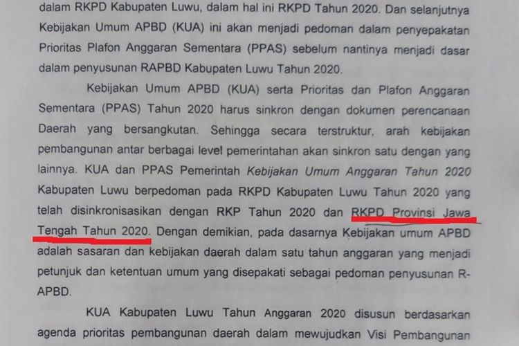 Banggar DPRD Luwu menemukan redaksi yang diduga hasil salinan dari daerah lain, yakni di halaman 2, tertulis kalimat berisikan “ Kebijakan Umum Anggaran Tahun 2020 Kabupaten Luwu berpedoman pada RKPD Kabupaten Luwu tahun 2020 yang telah disinkronisasikan dengan RKP tahun 2020 dan RKPD Provinsi Jawa Tengah tahun 2020”. Rabu (13/11/2019)