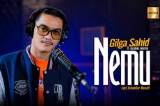 Lirik Lagu Nemu, Lagu Baru dari Gilga Sahid