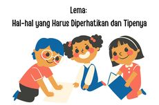 Lema: Hal-hal yang Harus Diperhatikan dan Tipenya