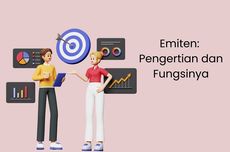 Emiten: Pengertian dan Fungsinya