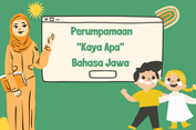 Contoh Perumpamaan 'Kaya Apa' dalam Bahasa Jawa