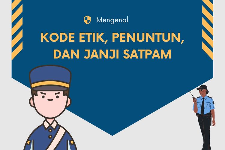 Foto : Mengenal Kode Etik, Penuntun, Dan Janji Satpam