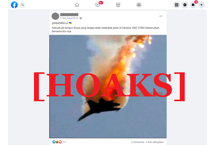 Tangkapan layar unggahan hoaks di sebuah akun Facebook, tentang foto jatuhnya jet tempur MiG-31BM milik Rusia beserta krunya di Ukraina.