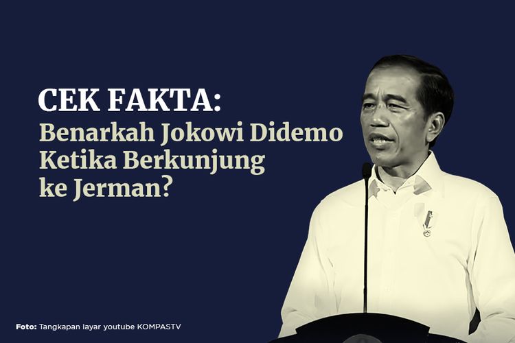 CEK FAKTA: Benarkah Jokowi Didemo Ketika Berkunjung ke Jerman?