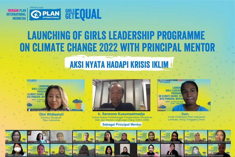 Yayasan Plan International Indonesia (Plan Indonesia) meluncurkan Girls Leadership Programme on Climate Change 2022 dengan mengangkat tema Aksi Nyata Hadapi Krisis Iklim.
