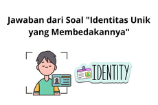 Jawaban dari Soal "Identitas Unik yang Membedakannya"