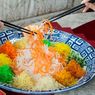 Apa Itu Yu Sheng? Salad khas Imlek yang Penuh Makna