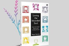 Review Buku Loving The Wounded Soul, Cara untuk Lebih Peduli pada Isu Kesehatan Mental