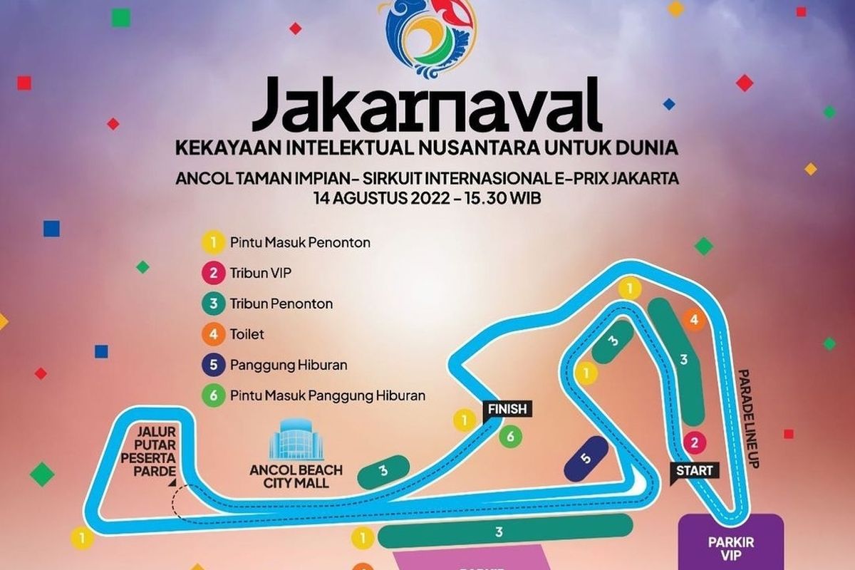 Denah lokasi acara puncak Jakarnaval 2022 yang akan digelar di Jakarta International E-Prix Circuit, Ancol, Jakarta Utara, pada Minggu (14/8/2022).