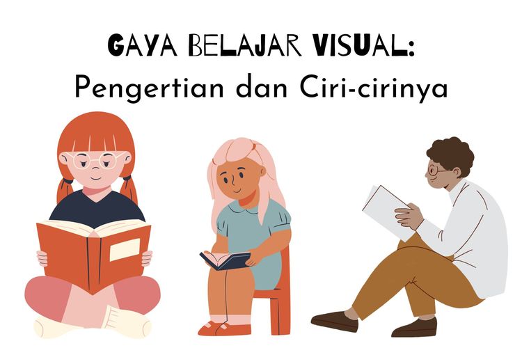 Gaya Belajar Visual Pengertian Dan Ciri Cirinya 6363