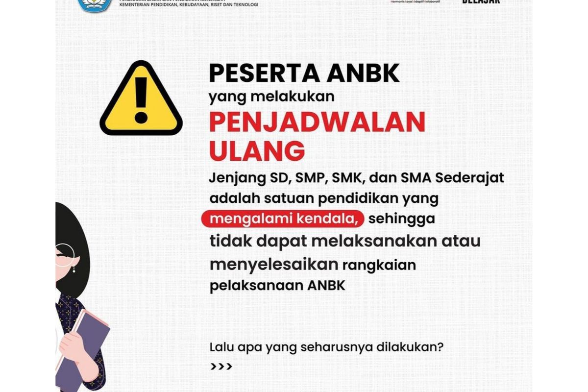 Jadwal Ulang ANBK 2022 jenjang SD, SMP, SMA, SMK. 