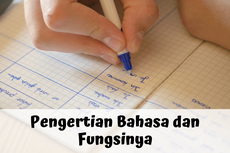 Pengertian Bahasa dan Fungsinya