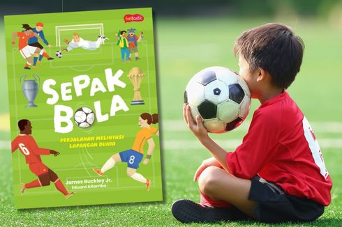 Sepak Bola – Perjalanan Melintasi Lapangan Dunia