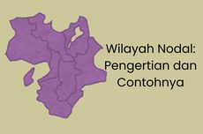 Wilayah Nodal: Pengertian dan Contohnya