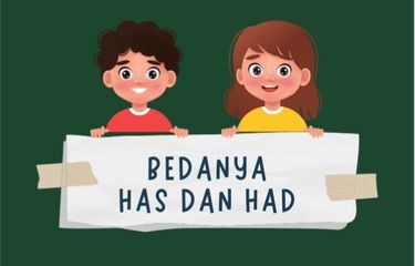 Bedanya Has dan Had