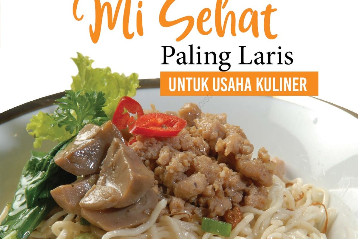 Mi Sehat Paling Laris untuk Usaha Kuliner oleh Lanny Soechan