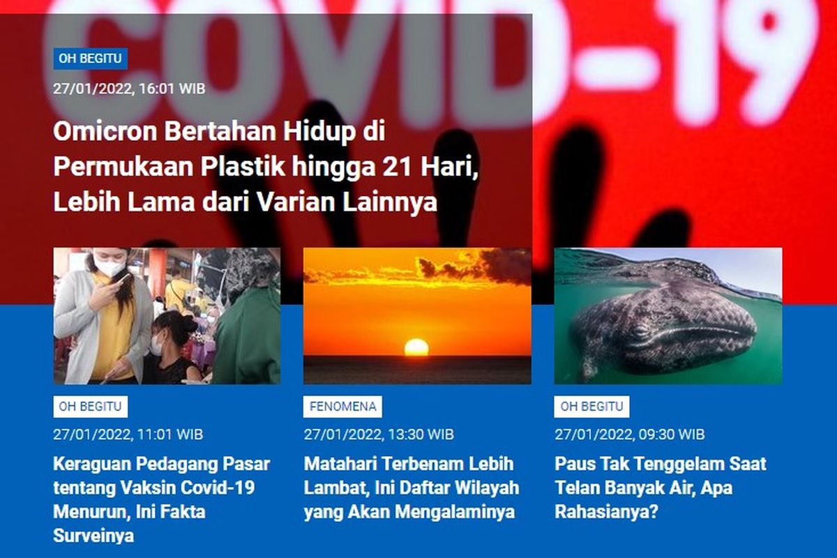 Berita populer Sains sepanjang Kamis (27/1/2022) hingga Jumat (28/1/2022). Mulai dari Omicron bertahan di permukaan plastik, keraguan pedagang pasar tentang vaksin, Matahari terbenam lebih lambat dan paus tak tenggelam.