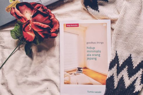 Review Buku Goodbye, Things, Belajar Cara Hidup Minimalis ala Orang Jepang