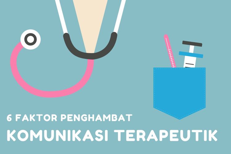 Foto : 6 Faktor Penghambat Komunikasi Terapeutik