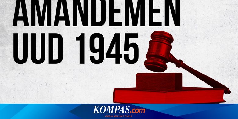 Infografik Perjalanan Amandemen Uud 1945