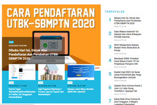 [POPULER TREN] Alur Pendaftaran UTBK-SBMPTN 2020 | Penyelenggaraan Ibadah Haji 2020