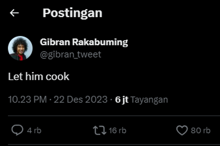 Tangkapan layar unggahan cawapres Gibran Rakabuming Raka yang menyebut istilah let him cook.