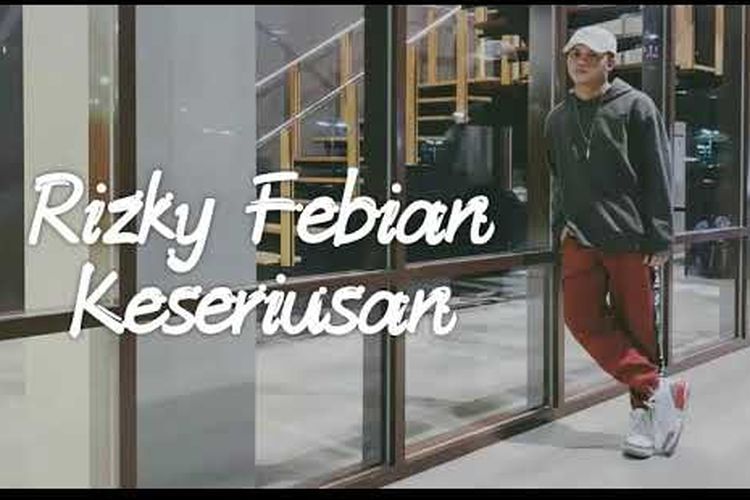 Rizky Febian - Keseriusan