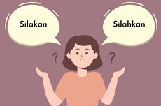 Silakan atau Silahkan, Mana Penulisan yang Tepat?