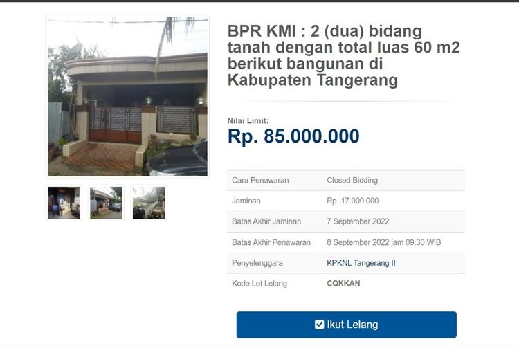 DJKN melalui lelang.go.id memfasilitasi lelang rumah yang berlokasi di Tangerang, Banten dengan nilai limit Rp 85-100 jutaan.