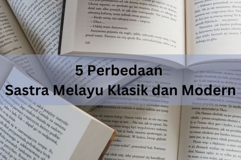5 Perbedaan Sastra Melayu Klasik dan Modern