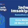 Jadwal Imsak dan Buka Puasa di Kota Malang Hari Ini, 26 Maret 2023