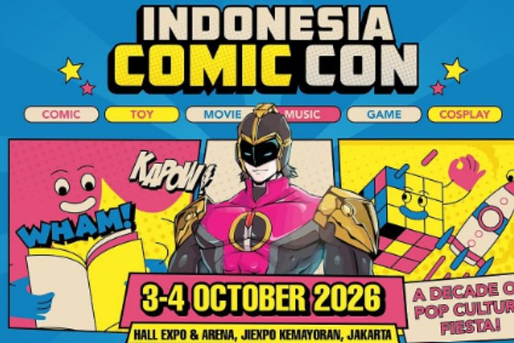 Digelar 2 Hari, Ini Harga dan Cara Beli Tiket Indonesia Comic Con 2026