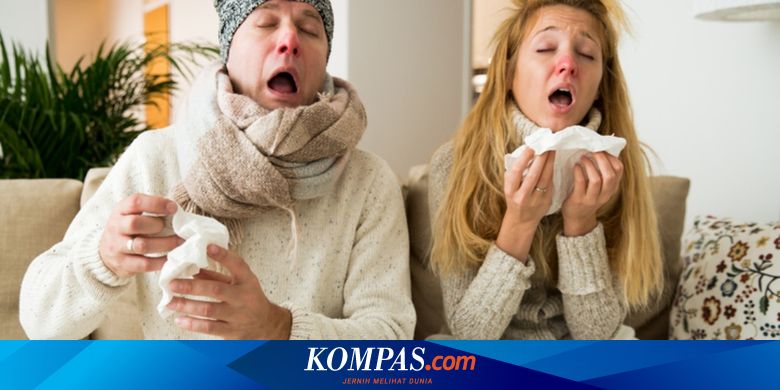 Musim Hujan Telah Tiba Cegah Flu Dan Pilek Dengan 6 Cara Ini Halaman All Kompas Com